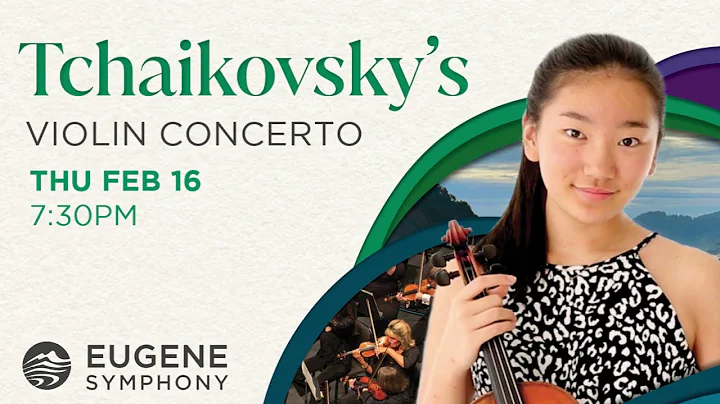 Eugene Symphony 2022/23: Tchaikovsky's Violin Conc...