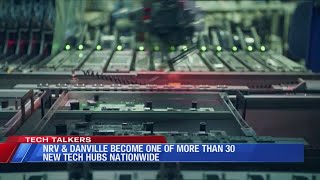 NVR & Danville become one of more than 30 New Tech Hubs nationwide