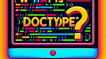 Understanding Doctypes: The Key to Web Development! 💻🔑