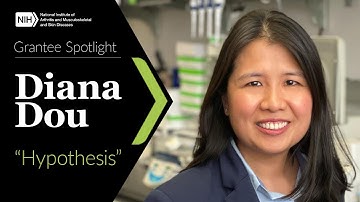 Grantee Spotlight: Diana Dou  (part 2, "Hypothesis")