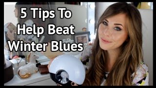 5 Tips To Beat Winter Blues | xameliax