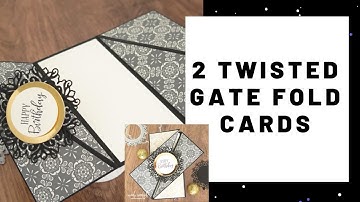 2 Twisted Gate Fold Card Tutorials & Saturday Storytime