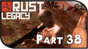 Rust Legacy Gameplay Part 38 - Not a Good Situation...