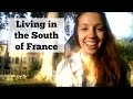 living in the south of france