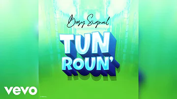 Busy Signal - Tun Roun' (Official Audio)