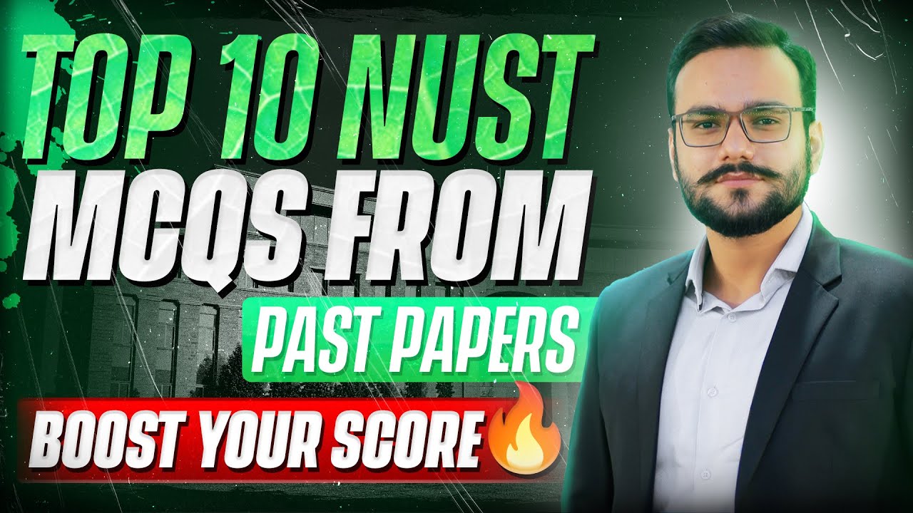 TOP 10 NUST MCQs 2025 NET PAPERS | NUST NET Past Papers with Solutions | NUST NET Preparation | NET