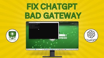 How To Fix ChatGPT Bad Gateway Error In Windows 11 PC - Advanced Strategies