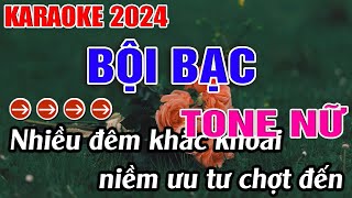 Bội Bạc Karaoke Tone Nữ Karaoke Đăng Khôi - Beat Mới