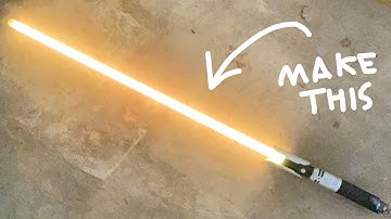 How to Build a Lightsaber - The ONLY Tutorial You Need