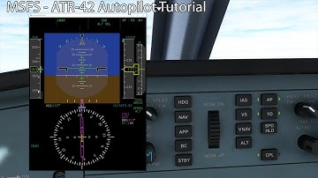 MSFS - ATR-42 Autopilot Tutorial