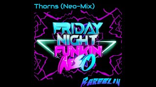 Thorns (Neo-Mix) - Funkin:' NEO OST