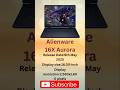 New release Laptop/PC Alienware 16X Aurora #gaminglaptop #gamingpc