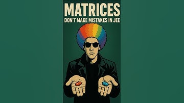 Matrices #iit #iitjee #jeemains #jeeadvanced #maths #education