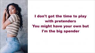 Kiana Ledé Ft Prince Charlez - Big Spender (Lyrics)