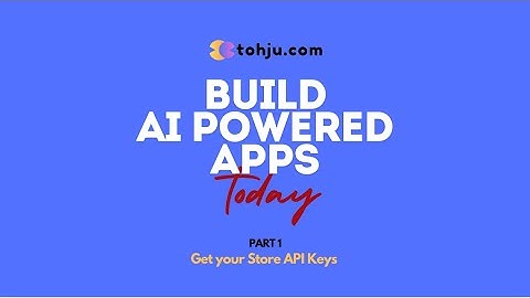 1   Get API Keys