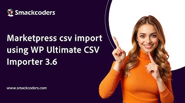 Marketpress csv import using WP Ultimate CSV Importer 3.6