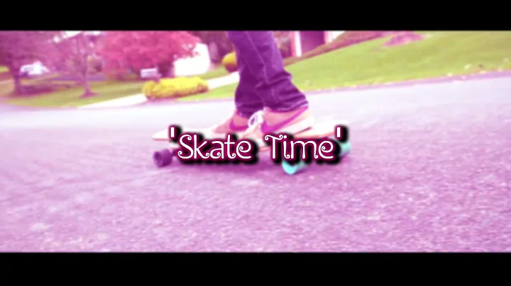 'Skate Time' -  A Short Cinematic Film