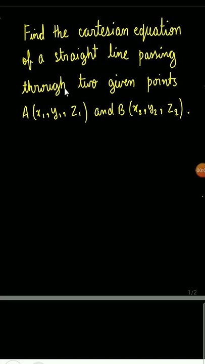 Cartesian Equation of a straight line passing through two given points ...