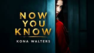 Now You Know by Nora Valters | Audiobook Mystery, Thriller & Suspense