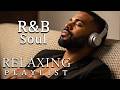 Late Night R&B Smooth Songs for Deep Thoughts & Calm