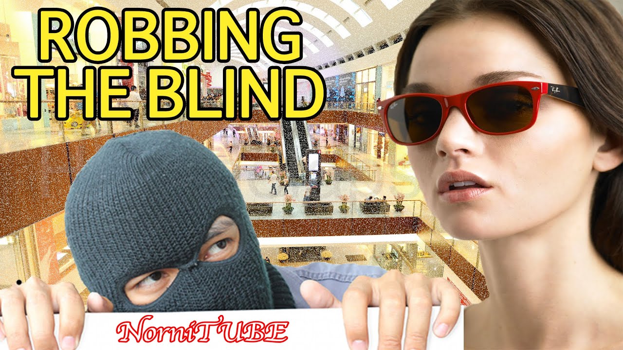 Would You Steal From A Blind Person Experiment