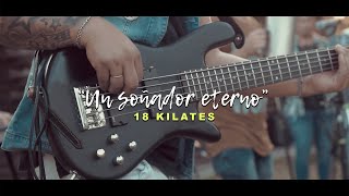 Soñador Eterno - 18 Kilates (Live Session) chords