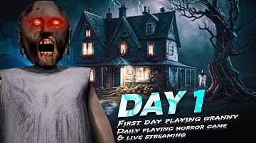  Horror game play Day 1 to 100 days challenge | GRANNY 