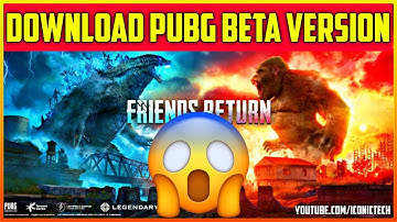 (Godzilla Vs Kong) Download Pubg Mobile Beta 1.4.3 Version? | Install Beta Version Of Pubg