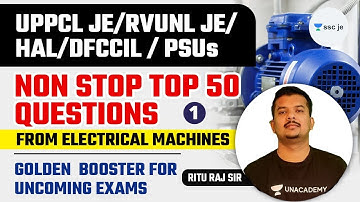 2 PM - UPPCL JE/RVUNL JE/HAL/DFCCIL/ | Electrical Engg. by Ritu Raj | Non-Stop 50 Questions(Day-1)
