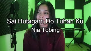 Sai Hutagam Do Tuhan Ku - Nia Tobing