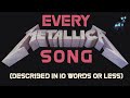 Every Metallica Song Described in 10 Words or Less