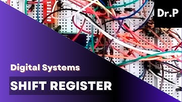 Digital Systems with Dr. P: Shift Register (Lab 12)