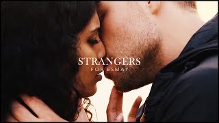 Multicouples | Strangers [For Esmay]