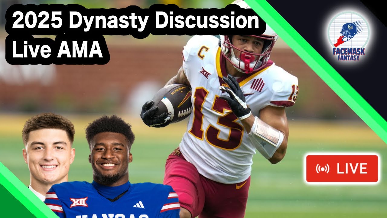 Dynasty Fantasy Football 2025 - Prospect Discussion + Live AMA