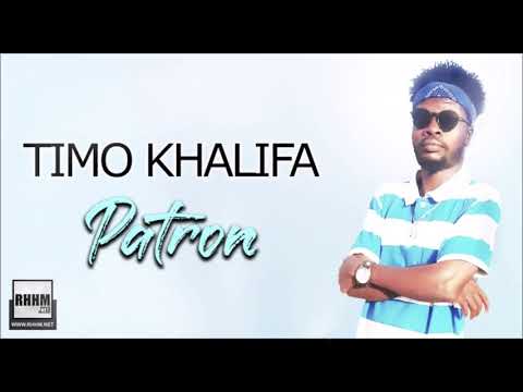 TIMO KHALIFA -  PATRON (2020)