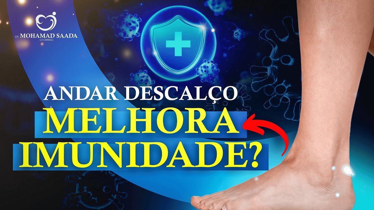 Andar descalço pode melhorar a imunidade? Descubra!