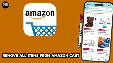 How to Empty Your Amazon Shopping Cart Easily? Remove All Items from Amazon Cart in Seconds