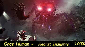 Once Human - Hearst Industries - Mystical Crate, Weapon, Elite Enemy & Gear crate locations