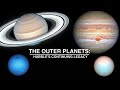 The Outer Planets: Hubble’s Continuing Legacy