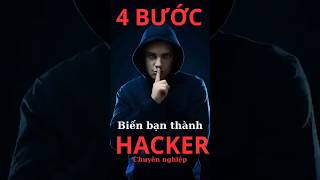 Cách trở thành HACKER chuyên nghiệp thực thụ #bảomật #hack #huongdanhack #hacker