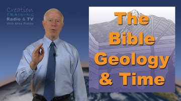 The Bible, Geology and Time