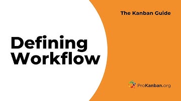 The Kanban Guide - Defining a Workflow