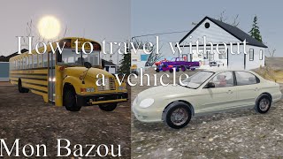 How to Travel Without a Vehicle Mon Bazou