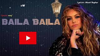 Baila Baila| Trending 🎶|| New Spanish Song.....