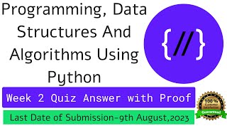 NPTEL: Programming , Data Structures and Algorithms Using Python Week 2 Quiz answer with proof(100%)