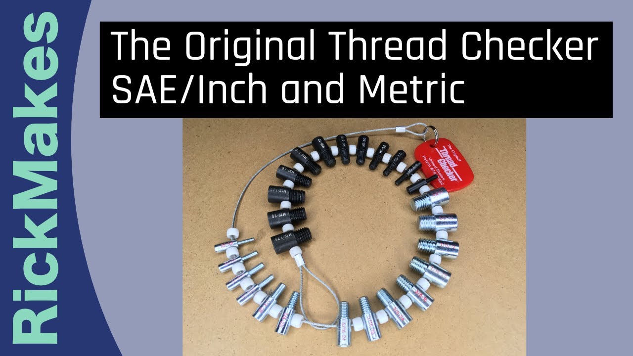 The Original Thread Checker SAE/Inch and Metric 