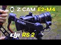 ZCam E2 M4 Gimbal - How to Balance to the DJI RS2