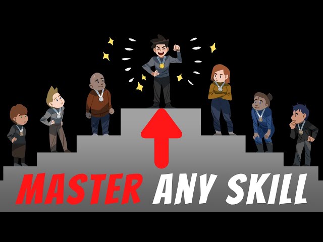 How To Master Any Skill (Become Top 1%) class=