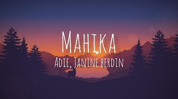 Adie, Janine Berdin - Mahika (lyrics)