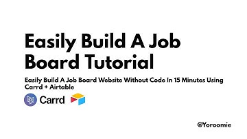 Easily Build A Job Board Without Code Using Carrd & Airtable In 15 Minutes